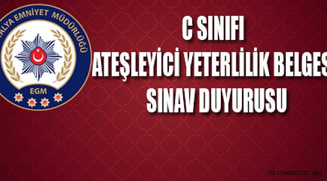 14.C Sınıfı Ateşleyici Yeterlilik Belgesi Sınav Duyurusu 