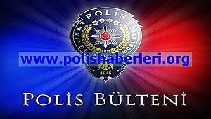 22.03.2019--23.03.2019--24.03.2019 TARİHLİ POLİS BÜLTENLERİ