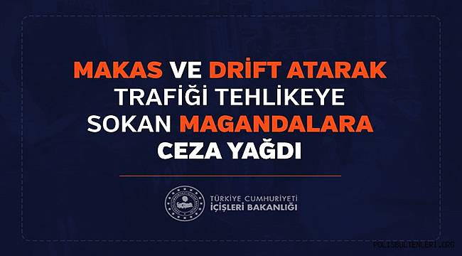 Trafik Magandalarına Göz Açtırılmıyor 