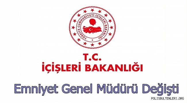  Emniyet Genel Müdürlüğü görevine Şırnak Valisi Mehmet Aktaş atanmıştır. 