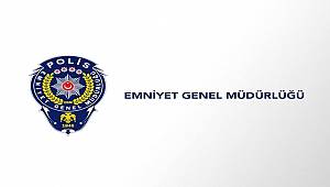 Emniyet Teşkilatı Personelinin 2019 Yılı Genel Atamaları Açıklandı