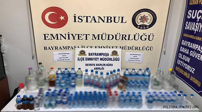 Bayrampaşa İlçe Emniyet Müdürlüğü çok çeşitli Sahte İçki Yakaladı