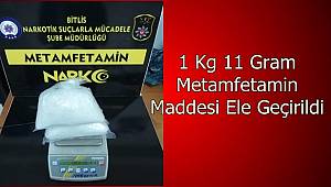 Bitlis'te 1 Kg 11 Gram Metamfetamin Maddesi Ele Geçirildi 