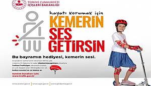 Hayatı Korumak İçin Senin de Kemerin Ses Getirsin 