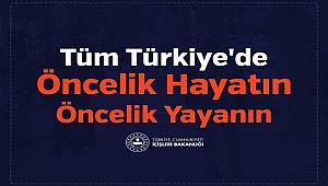 Tüm Türkiye'de Öncelik Hayatın Öncelik Yayanın