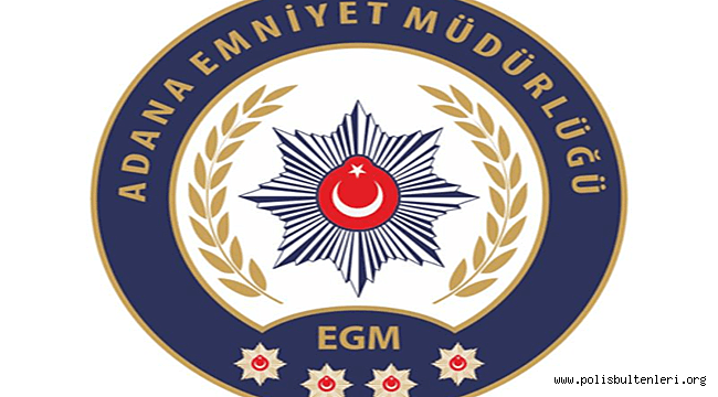 Adana Emniyet Müdürlüğü  (16/09/2019 Tarihli Yasaklama Kararı) Basın Duyurusu