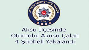 Aksu İlçesinde Otomobil Aküsü Çalan 4 Şüpheli Yakalandı