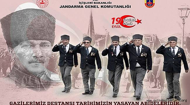 Jandarma Genel Komutanı Orgeneral Arif ÇETİN’in Gaziler Günü Mesajı 
