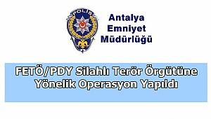 FETÖ/PDY Silahlı Terör Örgütüne Yönelik Operasyon Yapıldı 