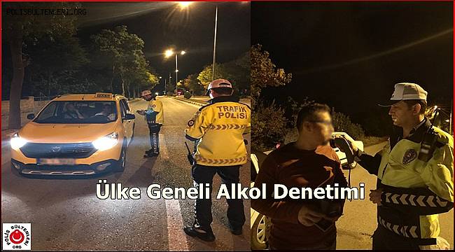 Ülke Genelinde Alkol Denetimi Gerçekleştirildi