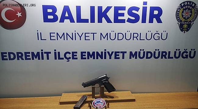 BALIKESİR'DE  6 SİLAH ELE GEÇİRDİ. 