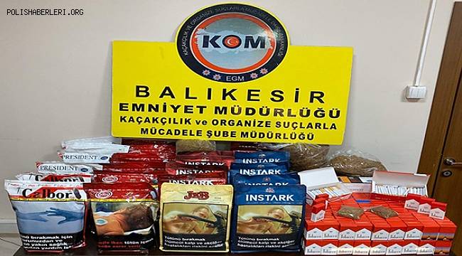 BALIKESİR'DE KAÇAK TÜTÜN OPERASYONU 