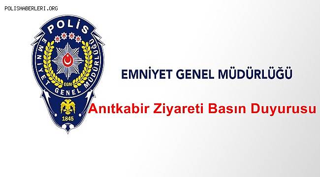 Emniyet Teşkilatı Anıtkabirde