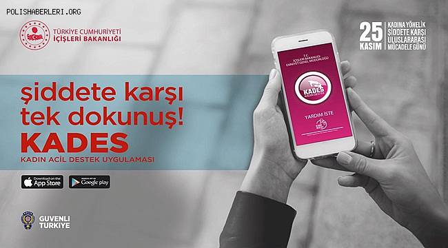 KADES İhtiyacınız Olduğu Anda Parmağınızın Ucunda 