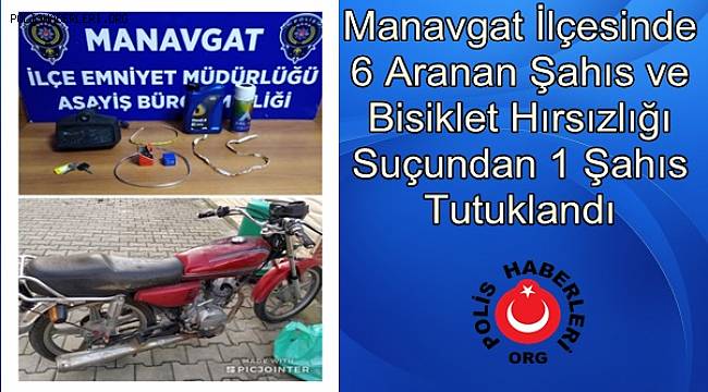 6 Aranan Şahıs ve Bisiklet Hırsızlığı Suçundan 1 Şahıs  Tutuklandı 