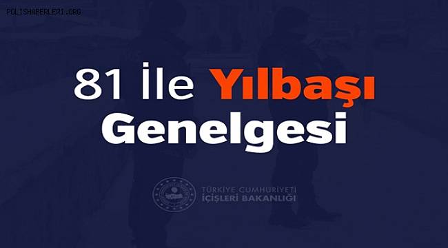 81 İle Yılbaşı Genelgesi 