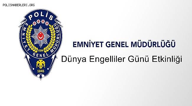 Dünya Engelliler Günü Etkinliği 