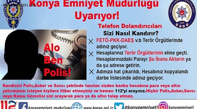 Konya Emniyet Müdürlüğü Uyarıyor! 