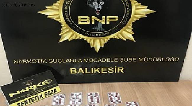 BALIKESİR POLİSİNDEN UYUŞTURUCU OPERASYONU 