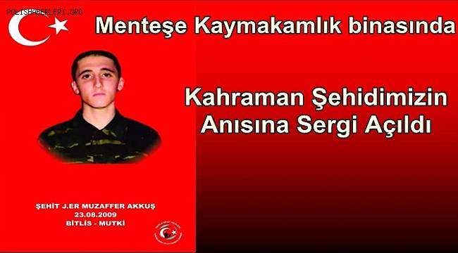 Kahraman Şehidimizin Anısına Sergi Açıldı 