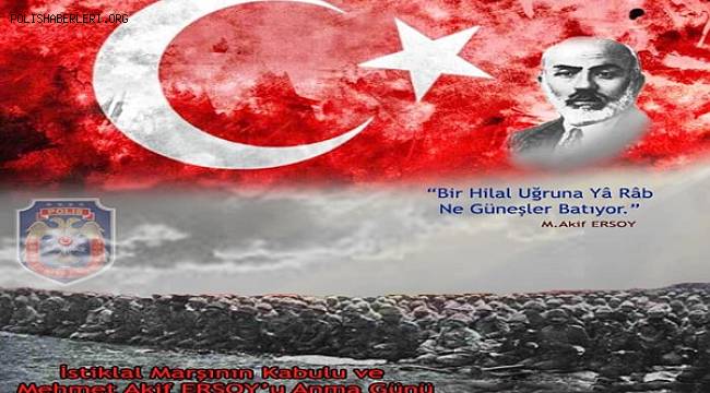 Konya Emniyeti İstiklal Marşının Kabulu ve Mehmet Akif ERSOY'u Anma Günü 