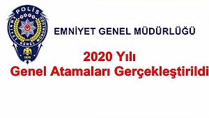 2020 Yılı Genel Atamaları Gerçekleştirildi