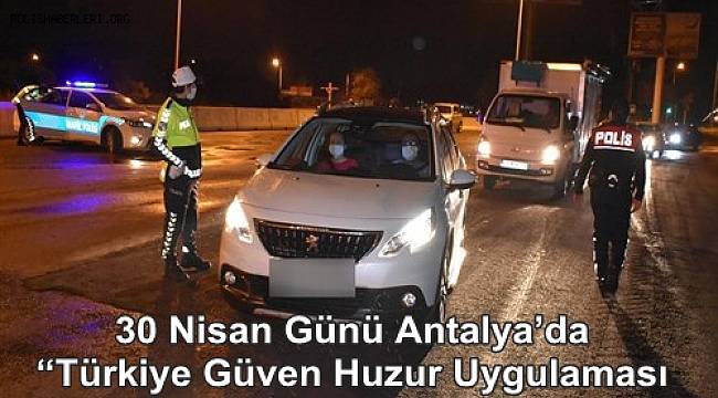 30 Nisan Günü Antalya'da 