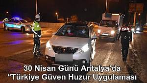 30 Nisan Günü Antalya'da