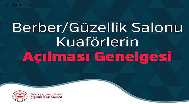 Berber/Güzellik Salonu/Kuaförlerin Açılması Genelgesi 