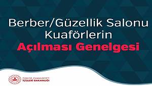 Berber/Güzellik Salonu/Kuaförlerin Açılması Genelgesi