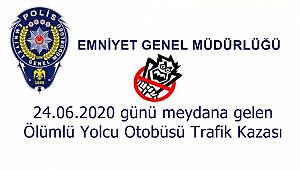 24.06.2020 günü meydana gelen Yolcu Otobüsü Trafik Kazası 