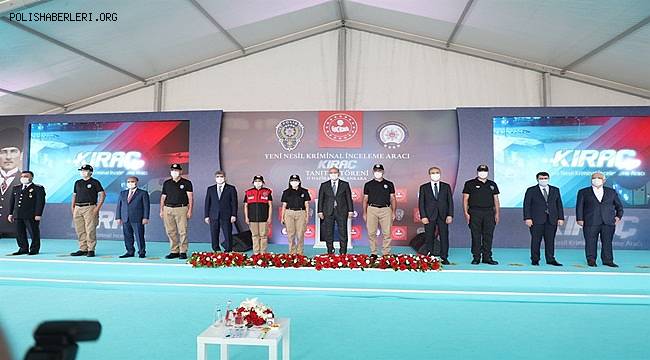 Yeni Nesil Kriminal İnceleme Aracı “Kıraç” Tanıtım Töreni Gerçekleştirildi 