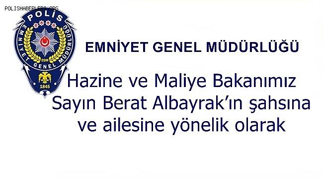 Hazine ve Maliye Bakanımız Sayın Berat Albayrak’ın şahsına ve ailesine yönelik olarak  
