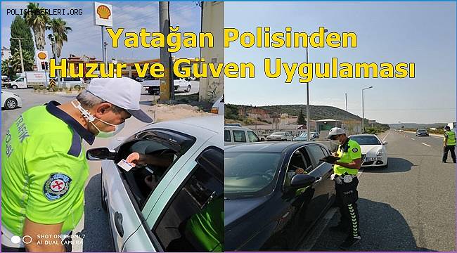 Yatağan Polisinden Huzur ve Güven Uygulaması 