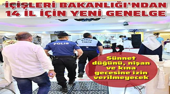 14 İle Düğün, Kına Gecesi, Nişan vb. Etkinlikler İle İlgili Genelge 