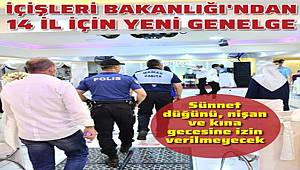 14 İle Düğün, Kına Gecesi, Nişan vb. Etkinlikler İle İlgili Genelge