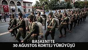 Ankara'da 30 Ağustos Kortej Yürüyüşü