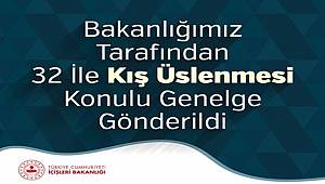 Bakanlığımız Tarafından 32 İle Kış Üslenmesi Konulu Genelge Gönderildi