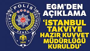 Emniyet Genel Müdürlüğü 22.08.2020 Tarihli İstanbul Takviye Hazır Kuvvet Basın Açıklaması 