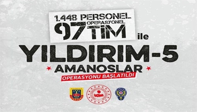 Hatay İlinde Yıldırım-5 Amanoslar Operasyonu Başladı 