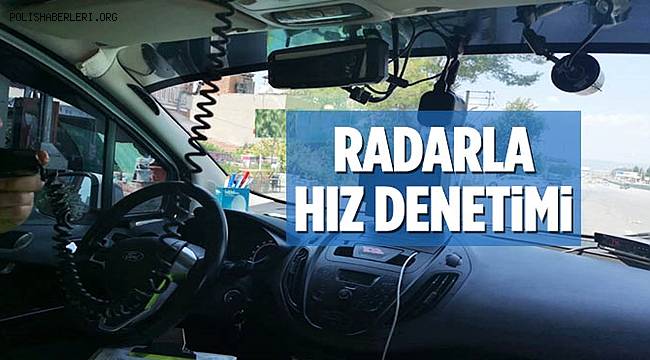 Radarla Hız Denetimi Gerçekleştirildi 