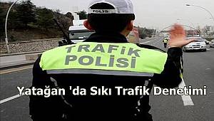 Yatağan 'da Sıkı Trafik Denetimi
