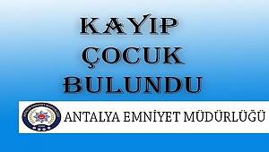 Çocuk Şube Müdürlüğü Görevlilerimizce Kayıp Çocuk (A.A.) Bulundu 