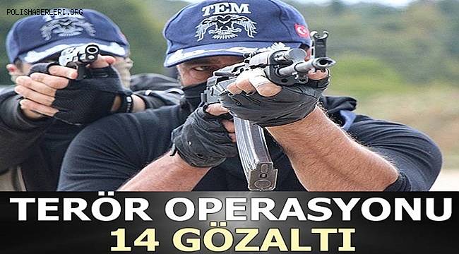 İstanbul merkezli 7 ilde terör operasyonu: 14 gözaltı 