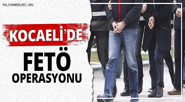 Kocaeli'de FETÖ/PDY Silahlı Terör Örgütünün Jandarma Mahrem Yapılanmasına Yönelik Eş Zamanlı Operasyon