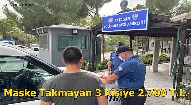 Maske Takmayan 3 Kişiye 2.700 T.L. 
