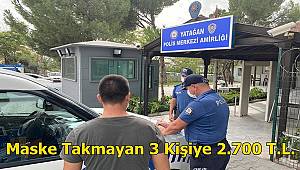 Maske Takmayan 3 Kişiye 2.700 T.L. 