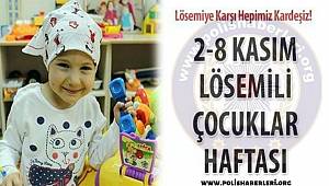 2-8 Kasım Lösemili Çocuklar Haftası 