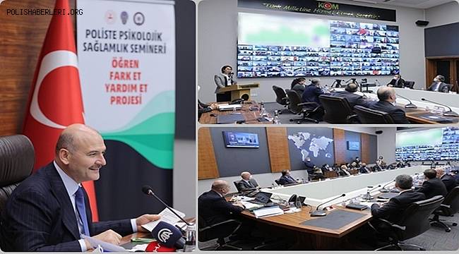 İçişleri Bakanımız Sayın Süleyman Soylu'nun Katılımlarıyla Poliste Psikolojik Sağlamlık Semineri Gerçekleştirildi 