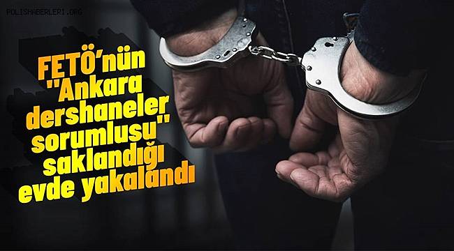 Etimesgutta FETÖ'nün ‘Ankara dershaneler sorumlusu’ yakalandı 